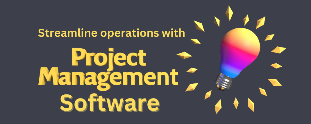 Ways to streamline operations with project management software