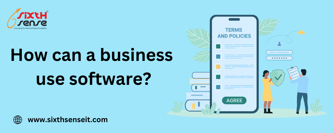 How can a business use software?