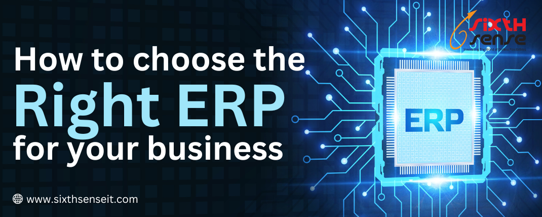 How to choose the right ERP for your business